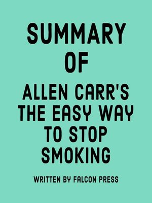 cover image of Summary of Allen Carr's the Easy Way to Stop Smoking